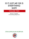 Is It Just Me or is Everything Shit? - Volume Two (eBook)